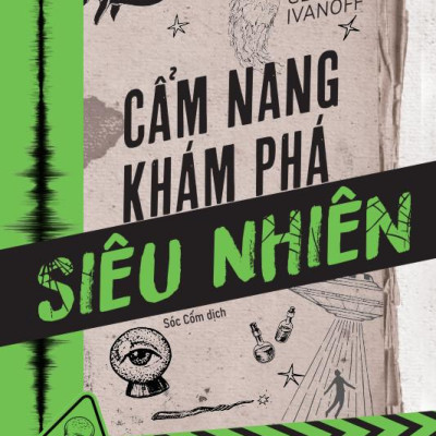 Bộ Sách Cẩm Nang Khám Phá: Cẩm Nang Khám Phá Cơ Thể Người + Cẩm Nang Khám Phá Siêu Nhiên (Bộ 2 Cuốn)