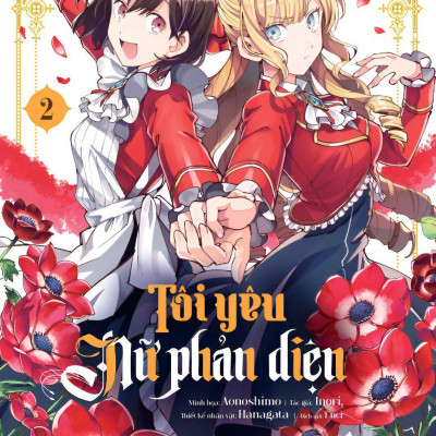 [Manga] Tôi Yêu Nữ Phản Diện - Tập 2 - Tặng Kèm 1 Bìa Áo Rời Phủ UV + 1 Postcard Hai Mặt + 2 Thẻ Bài Poker + 1 Standee PVC Bập Bênh