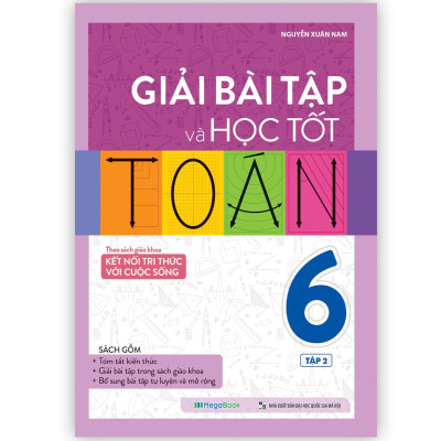 Sách Giải bài tập và học tốt Toán 6 tập 2 (Theo Sách giáo khoa Kết nối tri thức với cuộc sống) ( mg)