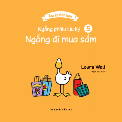 Ấm Áp Tình Bạn - Ngỗng Phiêu Lưu Ký - Tập 5: Ngỗng Đi Mua Sắm