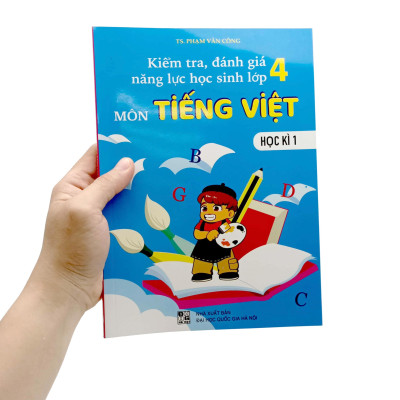 Kiểm Tra, Đánh Giá Năng Lực Học Sinh Lớp 4 Môn Tiếng Việt - Học Kì 1
