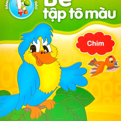 Bé Tập Tô Màu - Chim (Tái Bản 2022)