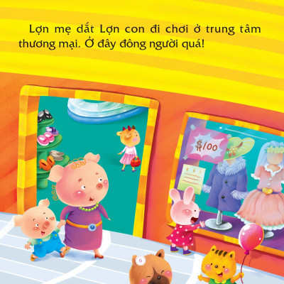 Những Câu Chuyện Nhỏ Giúp Bé Lớn Khôn - Bé Tránh Xa Nguy Hiểm (Dành Cho Trẻ Từ 3-6 Tuổi)