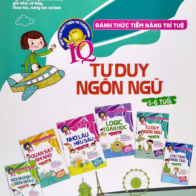 Đánh Thức Tiềm Năng Trí Tuệ - Tư Duy Ngôn Ngữ (5-6 Tuổi) (Tái Bản)