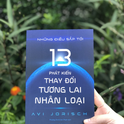 Những Điều Sắp Tới : 13 Phát Kiến Thay Đổi Tương Lai Nhân Loại