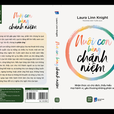 Sách - Nuôi Con Bằng Chánh Niệm - Laura Linn Knight