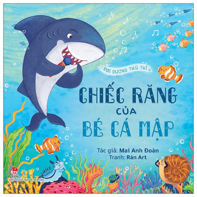 Sách - Đại Dương Thủ Thỉ - Chiếc Răng Của Bé Cá Mập