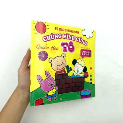 Tô Màu Thông Minnh - Chúng Mình Cùng Tô - Quyển Hoa