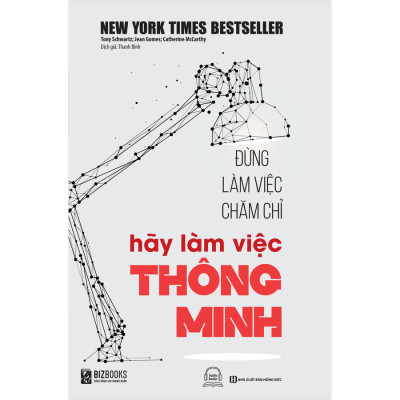 Đừng Làm Việc Chăm Chỉ Hãy Làm Việc Thông Minh - Sách hay mỗi ngày