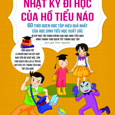 Combo Thay Đổi Nhận Thức - Bộ 3 cuốn Nhật Ký Đi Học Của Hồ Tiểu Náo - 60 Bí Kíp - 60 Thái Độ Học Tập - 60 Thói Quen