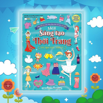 Sách - Sáng Tạo Thời Trang: Thời Trang Nhảy - Khiêu Vũ - Bóc Dán Hơn 100+ Stickers Quần Áo, Phụ Kiện Cho Bé Gái - Megabook