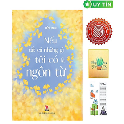 Nếu Tất Cả Những Gì Tôi Có Là Ngôn Từ (Tặng Kèm Bookmark CÚ MÈO + SỔ TAY XƯƠNG RỒNG)