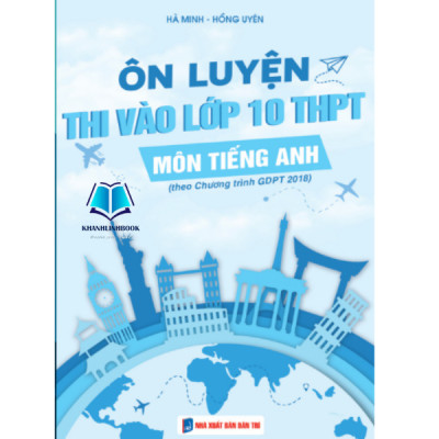 SÁCH - ÔN THI VÀO LỚP 10 THPT CHO HỌC SINH LỚP 9 - TỔNG ÔN 2025