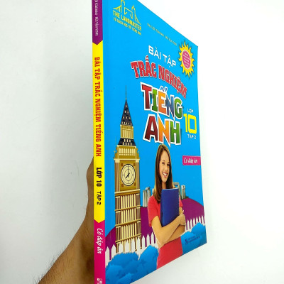 Bài Tập Trắc Nghiệm Tiếng Anh Lớp 10 - Tập 2 (Có Đáp Án)