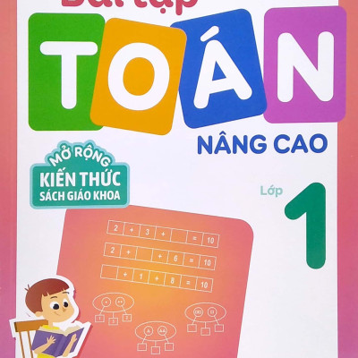 Bài Tập Toán Nâng Cao Lớp 1 - Mở Rộng Kiến Thức Sách Giáo Khoa