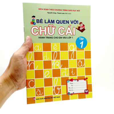 Bé Làm Quen Với Chữ Cái - Hành Trang Cho Em Vào Lớp 1 - Tập 1 (Tái Bản 2023)