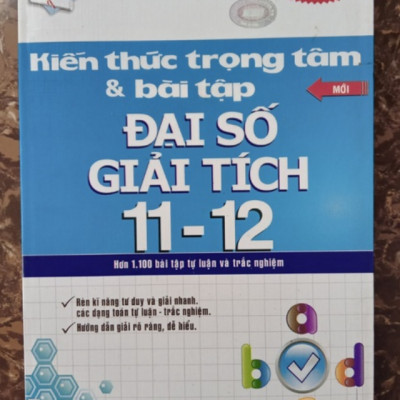 Sách - Kiến Thức Trọng Tâm Và Bài Tập Đại Số - Giải Tích 11 - 12