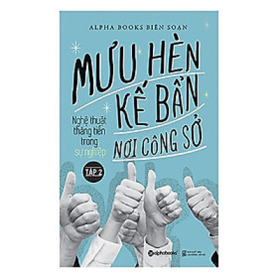 [ThangLong Bookstore]Mưu Hèn Kế Bẩn Nơi Công Sở - Tập 2