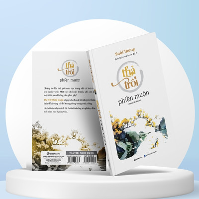 SÁCH - Thả trôi phiền muộn (TB) - Tác giả Suối Thông - Mvn Books