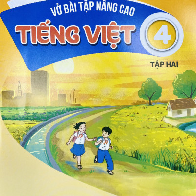Combo 2 cuốn Vở bài tập nâng cao Tiếng việt lớp 4 tập 1+2 (Kết nối tri thức với cuộc sống)