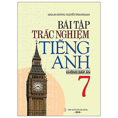 Bài Tập Trắc Nghiệm Tiếng Anh 7 (Không Đáp Án)