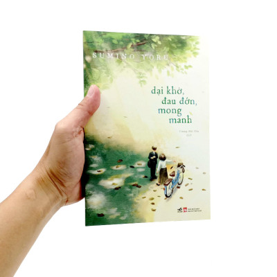 Dại Khờ, Đau Đớn, Mong Manh