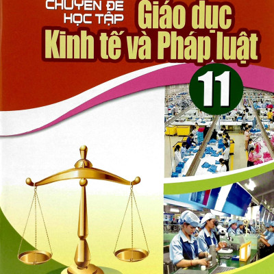 Chuyên Đề Học Tập Giáo Dục Kinh Tế Và Pháp Luật 11 (Cánh Diều) (2023)