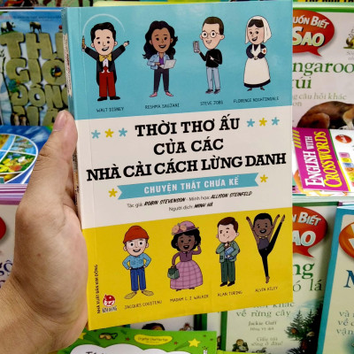 Thời Thơ Ấu Của Các Nhà Cải Cách Lừng Danh - Chuyện Thật Chưa Kể (Tái Bản)