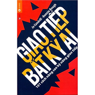 Giao Tiếp Bất Kỳ Ai (Tái Bản 2015)