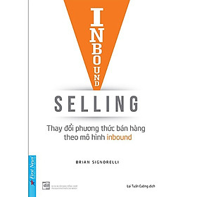 Inbound Selling - Thay Đổi Phương Thức Bán Hàng Theo Mô Hình Inbound
