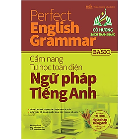 Sách Perfect English Grammar - Cẩm nang tự học toàn diện ngữ pháp tiếng anh - Basic