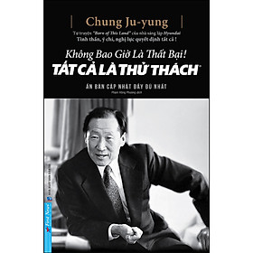 Không Bao Giờ Là Thất Bại - Tất Cả Là Thử Thách (Ấn Bản Cập Nhật Đầy Đủ Nhất) (Bìa Cứng)