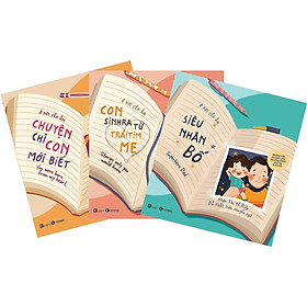 Sách - Ở Nơi Yên Ấm: Siêu Nhân Bố + Chuyện Chỉ Con Mới Biết + Con Sinh Ra Từ Trái Tim Mẹ - Combo 3 Cuốn - Thái Hà Books