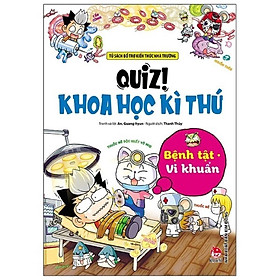 Sách - Quiz! Khoa Học Kì Thú: Bệnh Tật Vi Khuẩn - Kim Đồng