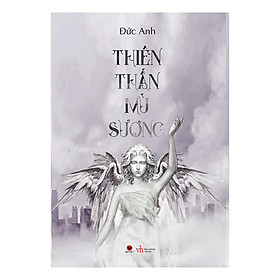 Cuốn sách: Thiên Thần Mù Sương