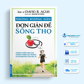 Những Hướng Dẫn Đơn Giản Để Sống Thọ