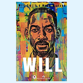 Sách Will - Will Smith & Mark Manson  - Huy Hoàng