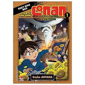 Thám Tử Lừng Danh Conan - Hoạt Hình Màu - Hoa Hướng Dương Trong Biển Lửa - Tập 1 (Tái Bản 2024)