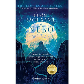 CUỐN SÁCH XANH Ở NEBO -Manon Steffan Ros – Phạm Hoa Phượng dịch-  Saigon Books – NXB Thế Giới