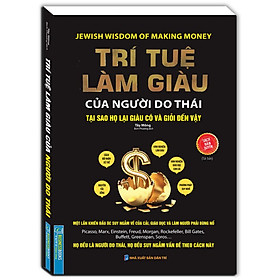 Sách - Trí Tuệ Làm Giàu Của Người Do Thái - Bìa Mềm - Minh Thắng