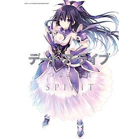 Sách ngoại văn: デート・ア・ライブ　つなこ画集ＳＰＩＲＩ DETO.A.RAIBU TSU NAKO GASHUU SPIRI