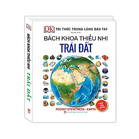 Sách - Bách Khoa Thiếu Nhi Trái Đất - Bìa Cứng - Minh Thắng