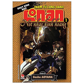 Thám Tử Lừng Danh Conan - Hoạt Hình Màu - Nốt Nhạc Kinh Hoàng - Tập 1 (Tái Bản 2024)