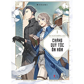Sách - Kỳ Nghỉ Dưỡng Của Chàng Quý Tộc Ôn Hòa - Tập 1 - Misaki - AZ Việt Nam