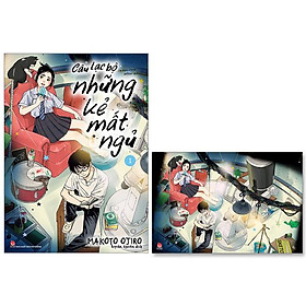Câu Lạc Bộ Những Kẻ Mất Ngủ - Insomniacs After School - Tập 1 - Tặng Kèm Postcard