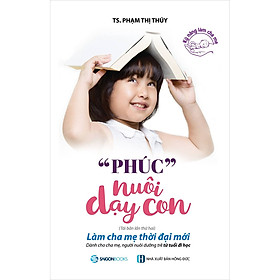 "Phúc" Nuôi Dạy Con