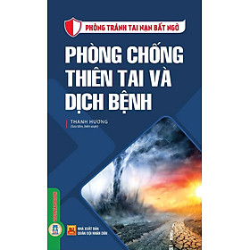 Phòng Chống Thiên Tai Và Dịch Bệnh - Vietnambook
