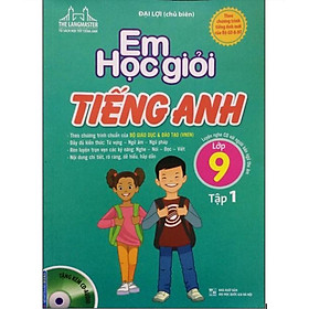 Sách - Em Học Giỏi Tiếng Anh Lớp 9 - Tập 1 - Minh Thắng