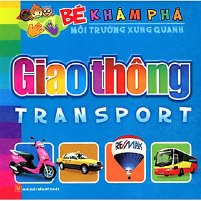 Bé Khám Phá Môi Trường Xung Quanh - Giao Thông _ML