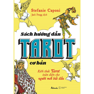  Bộ Sách Huyền Học Cơ Bản Stefanie Caponi - Sách Hướng Dẫn Chiêm Tinh Cơ Bản + Sách Hướng Dẫn Tarot Cơ Bản (Bộ 2 Cuốn)